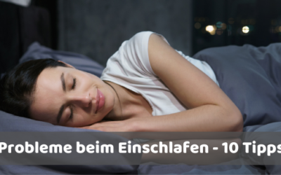 Probleme beim Einschlafen – 10 Tipps